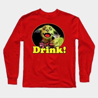 Drinkin' with Slim Long Sleeve T-Shirt